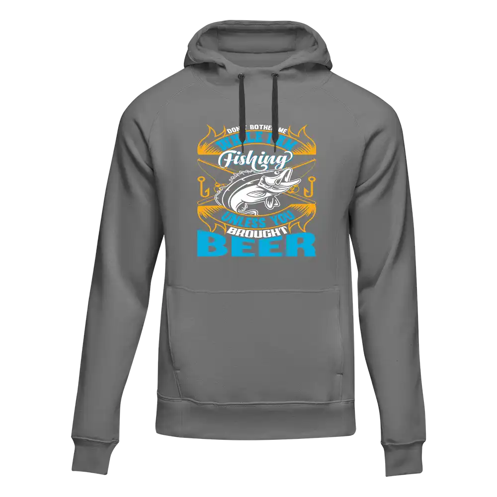 Don't Bother Me While I'm Fishing Hoodie